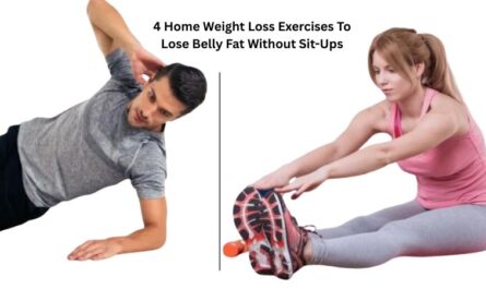 4 Home Weight Loss Exercises To Lose Belly Fat Without Sit-Ups