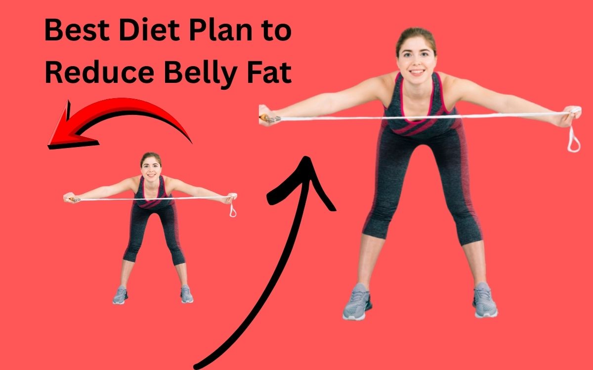 Best Diet Plan to Reduce Belly Fat